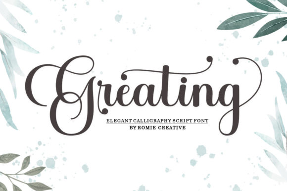 Discover the Beauty of Greating: A Script Font for Romantic and Creative Designs