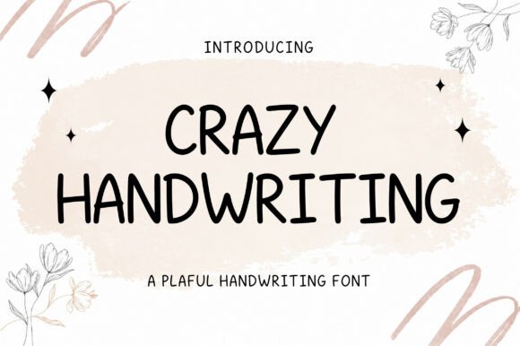 Discover the Charm of Crazy Handwriting: A Versatile Font for Creative Expression