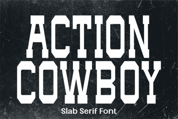 Discover the Power of Action Cowboy Fonts
