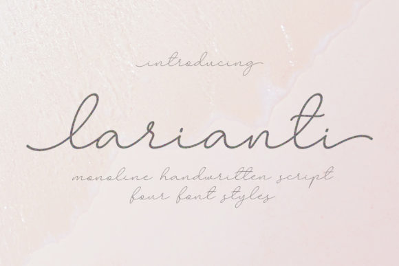 Larianti Monoline: A Romantic Script Font for Creative Projects
