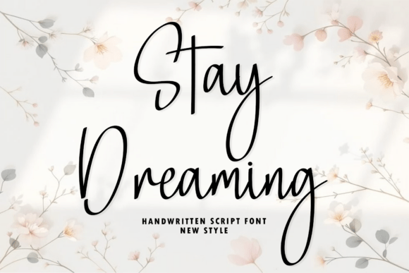 Stay Dreaming: A Modern Elegance in Handwritten Script