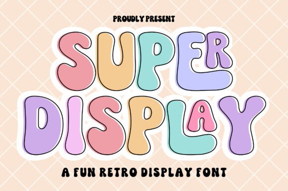 Super Display: A Bold and Playful Retro Bubble Font for Creative Projects