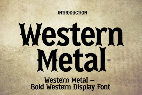 Western Metal: A Typeface for the Bold and the Brave
